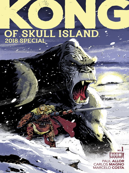 Title details for Kong of Skull Island 2018 Special, Issue 1 by James Asmus - Available